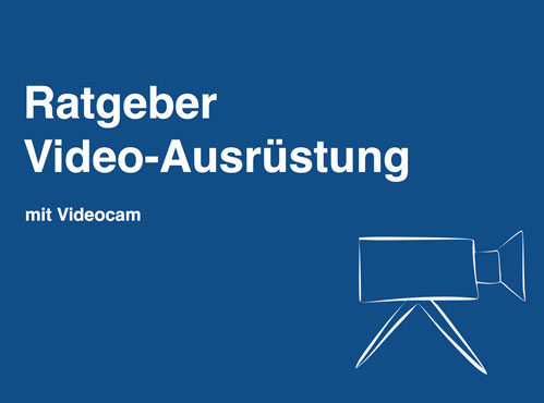 Ratgeber: Zubehoer fuers Filmen mit Videocam